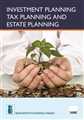 Investment Planning Tax Planning and Estate Planning